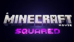 A Minecraft Movie 2 Name Announced in Minecraft Live May 2026
